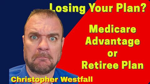 Losing Your Medicare Plan? Here's What You Can Do!