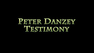 Peter Danzey Personal Testimony