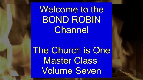 The Church is One, Master Class Volume Seven