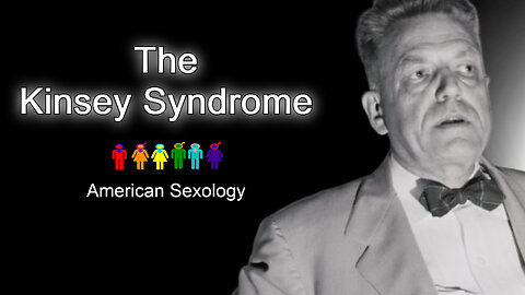 The Kinsey Syndrome | American Sexology