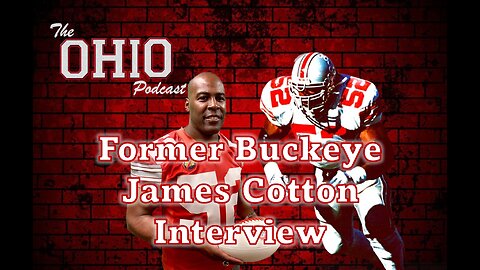 Former Ohio State Buckeye James Cotton Interview