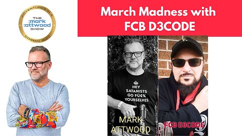 March Madness with FCB D3CODE & Mark Attwood
