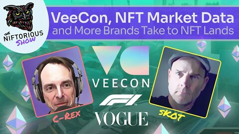 VeeCon, NFT Market Data and More Brand Take to NFT Lands
