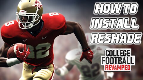 Transform Your College Football Revamped Graphics with Reshade