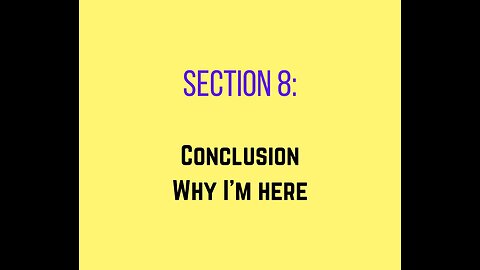 ADDICTION EDUCATION, FREE COURSE, SECTION 8: Conclusion, why I am here.