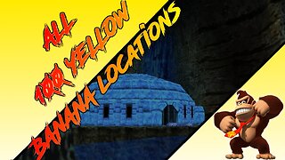 Donkey Kong 64 - Crystal Caves - Donkey Kong - All 100 Yellow Banana Locations