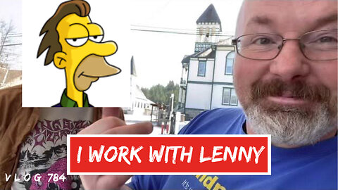 I WORK WITH LENNY LEONARD