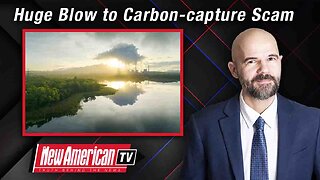 The New American TV | North Dakota Deals Huge Blow to Carbon-capture Scam