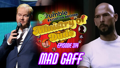 Mad Gaff | Ministry of Dude #314