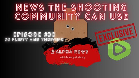 2 Alpha News with Manny and Khory #30 30 Flirty and Thriving