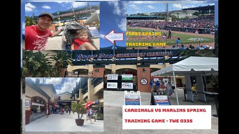 Spring Training at Roger Dean Stadium Cardinals vs Marlins (Henry's 1st STG) - Jupiter FL - TWE 0335