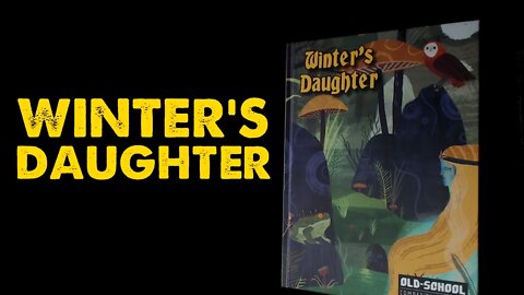 Winter's Daughter: OSR Dungeon Adventure Review