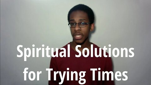 Spiritual Solutions for Trying Times | Ewaenruwa Nomaren