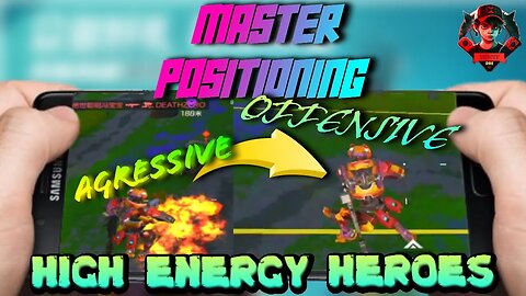 6 TIPS TO SWITCH FROM AGRESSIVE TO OFFENSIVE PLAYSTYLES IN HIGH ENERGY HEROES | 100IQ TEAMWORK GUIDE