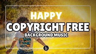 [BGM] Copyright FREE Background Music | Joyful Day by The Mountain