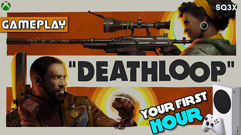 Your First Hour in DEATHLOOP 🎮 Xbox Series S GAMEPLAY 🔥