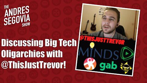 Big Tech & Alternative Platforms Talk With ThisJustTrevor