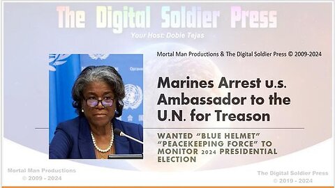 MARINES ARREST U.S. AMBASSADOR TO U.N. FOR TREASON