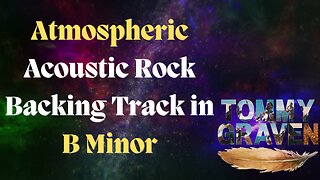 Atmospheric Acoustic Rock Backing Track in B Minor (licensing available)