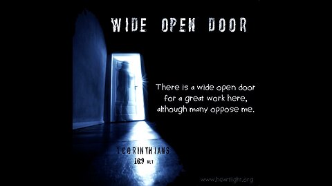 DAY 64: "OPEN DOORS AND ADVERSARIES" (1 Corinthians 16:9)