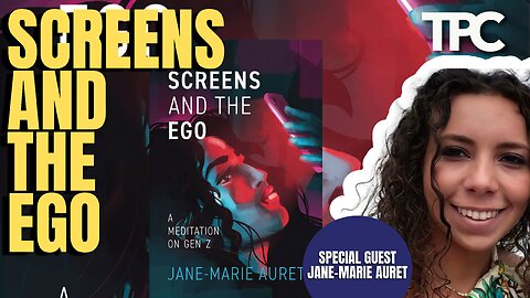 Screens & The Ego | Jane-Marie Auret (TPC #1,403)