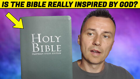 Is the Bible REALLY Inspired by God or Is It Man-Made?