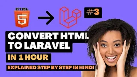 Converting HTML Template into Laravel Project | Step-by-Step Guide in Hindi | Free Source Code