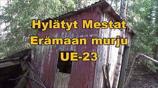 Hyätyt Mestat - Erämaan Murju UE-23