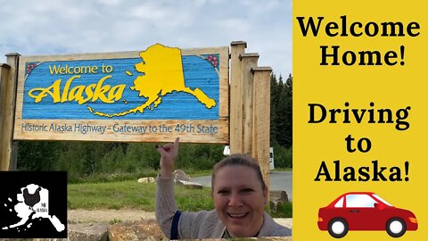 Crossing the US Boarder into Alaska | Driving to Alaska from Canada Summer 2022