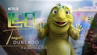 Leo | Teaser trailer oficial dublado | 2023