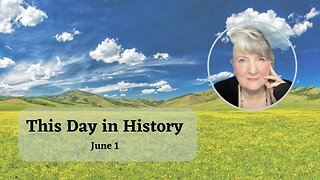 This Day in History, June 1