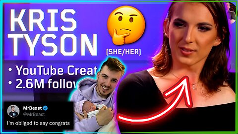 Chris is DEAD, Long Live KRIS! Mr. Beast Kris Tyson AFFIRMS Trans With TERMINATION of Old Self!