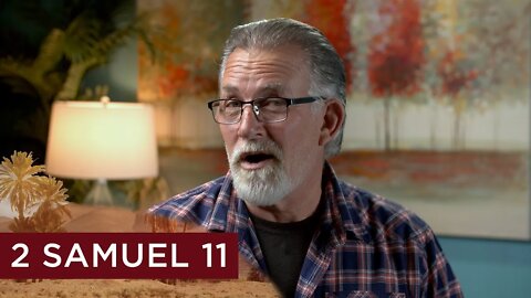 2 Samuel 11 | Jim Deyling