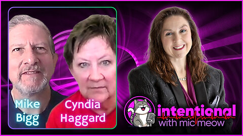 'Intentional' Episode 242: "Delegating Missouri!" with Mike Bigg and Cyndia Haggard