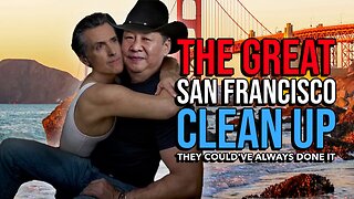 Outrage as San Francisco boots vagrants off streets ahead of Xi Jinping visit.