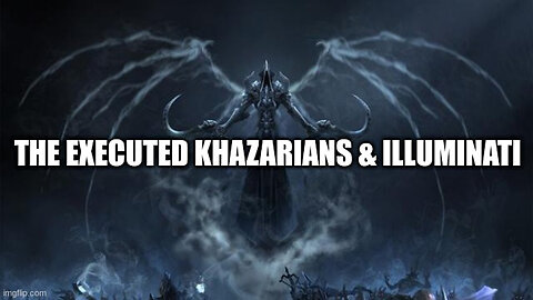 The Executed Khazarians & Illuminati