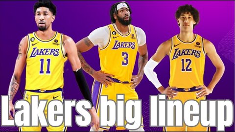Lakers 3 Big Lineup
