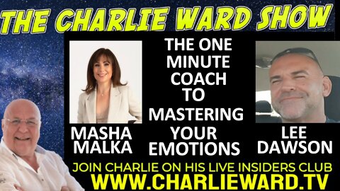 THE ONE MINUTE COACH TO MASTERING YOUR EMOTIONS WITH MASHA MALKA, LEE DAWSON & CHARLIE WARD
