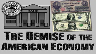 THE DEMISE OF THE AMERICAN ECONOMY