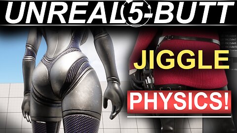 Unreal 5 - Tush Physics (In 30 Seconds!!!)