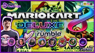 Mario Kart 8 Deluxe | Rumble Partner Collabs | Largest Gaming Collab on Rumble