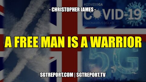 A FREE MAN IS A WARRIOR - TRAITORS WILL HANG -- CHRISTOPHER JAMES