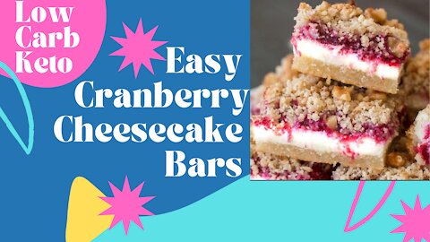 Keto Low Carb Cranberry Cheesecake Bars