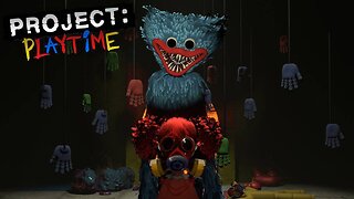 PROJECT PLAYTIME - Short Gameplay