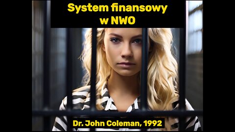 Dr John Coleman o systemie finansowym w NWO