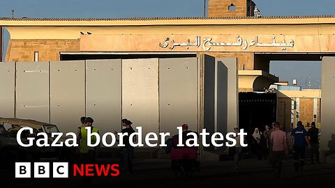 Exit of foreign nationals from Gaza temporarily stopped BBC News