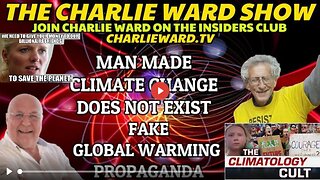 MAN MADE CLIMATE CHANGE DOES NOT EXIST WITH PIERS CORBYN & CHARLIE WARD