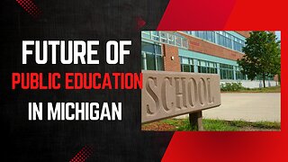 Controversy with Michigan education funding