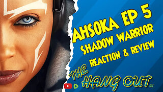 T.H.O.- Ahsoka Ep 5 Shadow Warrior Our Reaction!!! IS STAR WARS SAVED!!!??