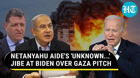 Netanyahu's Aide Mocks Biden; Israel PM Makes Big Declaration After USA's Gaza Ceasefire Pitch